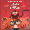 LE SINGE ET LE LEOPARD Auteur(s): JARDIN ALEXANDRE