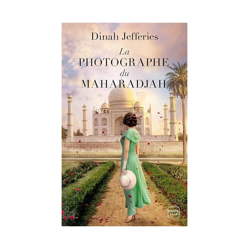 LA PHOTOGRAPHE DU MAHARADJAH Auteur(s): JEFFERIES DINAH