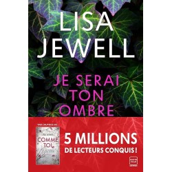 JE SERAI TON OMBRE Auteur(s): JEWELL LISA