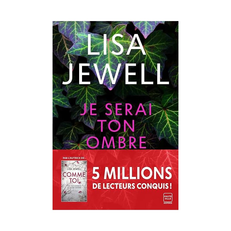 JE SERAI TON OMBRE Auteur(s): JEWELL LISA