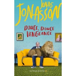 DOUCE DOUCE VENGEANCE Auteur(s): JONASSON JONAS