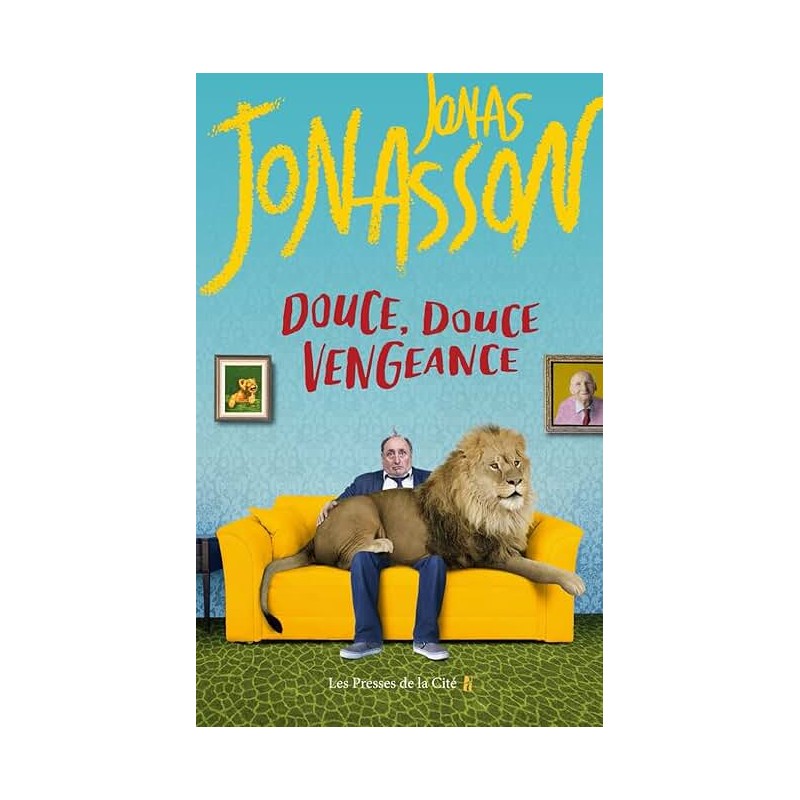 DOUCE DOUCE VENGEANCE Auteur(s): JONASSON JONAS