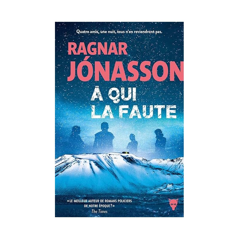 A QUI LA FAUTE Auteur(s): JONASSON RAGNAR