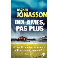 DIX AMES PAS PLUS Auteur(s): JONASSON RAGNAR