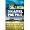 DIX AMES PAS PLUS Auteur(s): JONASSON RAGNAR