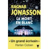 LA MORT EN BLANC Auteur(s): JONASSON RAGNAR