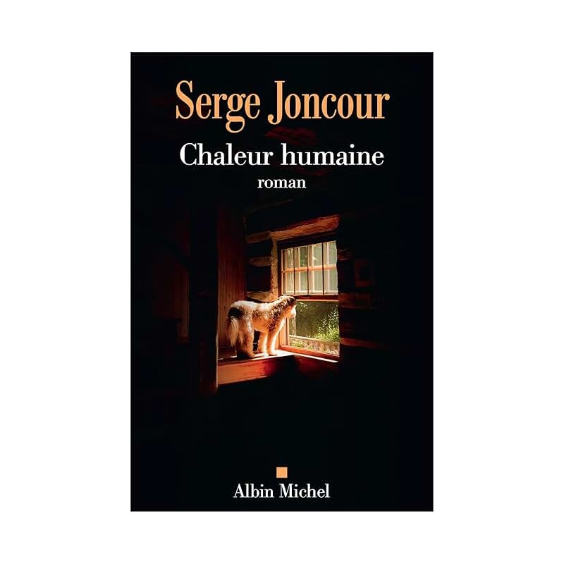 CHALEUR HUMAINE Auteur(s): JONCOUR SERGE
