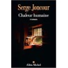 CHALEUR HUMAINE Auteur(s): JONCOUR SERGE