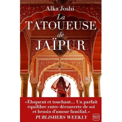LA TATOUEUSE DE JAIPUR Auteur(s): JOSHI ALKA