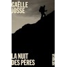 LA NUIT DES PERES Auteur(s): JOSSE GAELLE