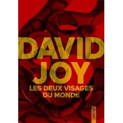 LES DEUX VISAGES DU MONDE Auteur(s): JOY DAVID