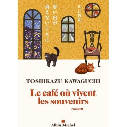 LE CAFE OU VIVENT LES SOUVENIRS Auteur(s): KAWAGUCHI TOSHIKAZU