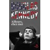 AILLEURS CHEZ MOI Auteur(s): KENNEDY DOUGLAS