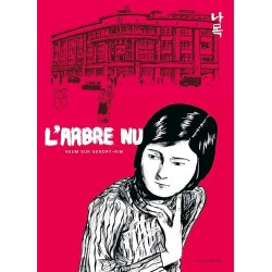 L ARBRE NU Auteur(s): KEUM SUK GENDRY