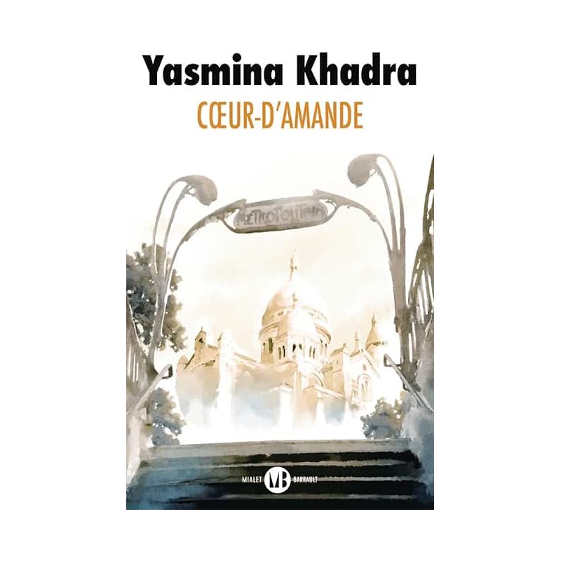 COEUR D AMANDE Auteur(s): KHADRA YASMINA