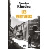 LES VERTUEUX Auteur(s): KHADRA YASMINA
