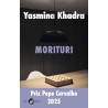MORITURI Auteur(s): KHADRA YASMINA