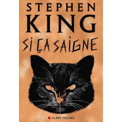 SI CA SAIGNE Auteur(s): KING STEPHEN