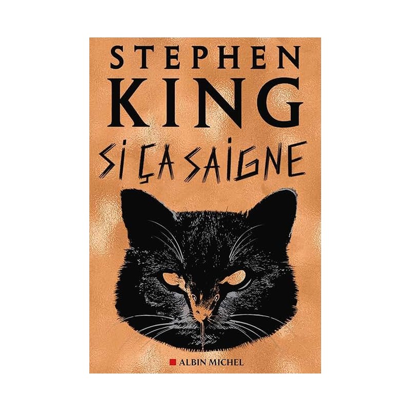 SI CA SAIGNE Auteur(s): KING STEPHEN