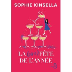 LA PIRE FETE DE L ANNEE Auteur(s): KINSELLA SOPHIE