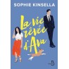 LA VIE REVEE D AVA Auteur(s): KINSELLA SOPHIE
