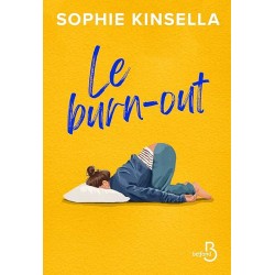 LE BURN OUT Auteur(s): KINSELLA SOPHIE