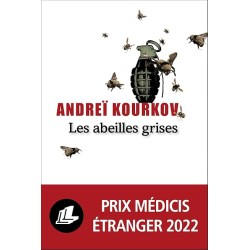 LES ABEILLES GRISES Auteur(s): KOURKOV ANDREI