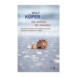 UN MILLION DE MINUTES Auteur(s): KUPER WOLF