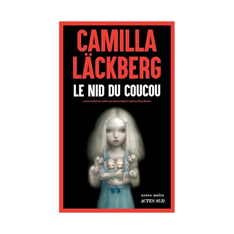 LE NID DU COUCOU Auteur(s): LACKBERG CAMILLA