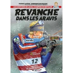 REVANCHE DANS LES ARAVIS Auteur(s): LACROIX FRANCK
