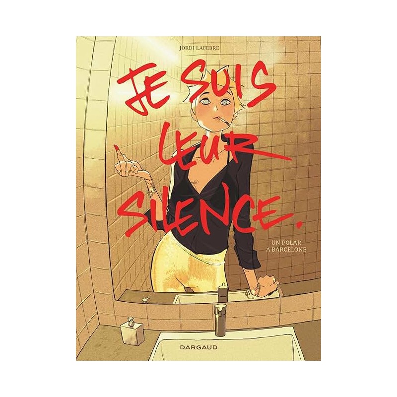 JE SUIS LEUR SILENCE Auteur(s): LAFEBRE JORDI