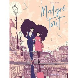 MALGRE TOUT Auteur(s): LAFEBRE JORDI