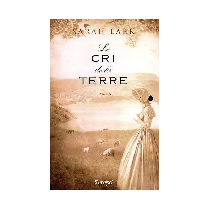 LE PAYS DU NUAGE BLANC T 3 LE CRI DE LA TERRE Auteur(s): LARK SARAH