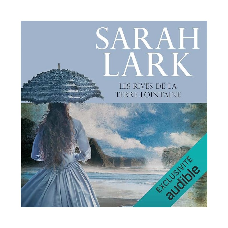 TERRE KAURI T 1 LES RIVES DE LA TERRE LOINTAINE Auteur(s): LARK SARAH