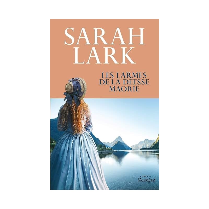 TERRE KAURI T 3 LES LARMES DE LA DEESSE MAORIE Auteur(s): LARK SARAH