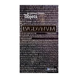 LUGDUNUM [LYON ANTIQUE] Auteur(s): LASFARGUES JACQUES