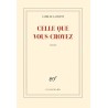CELLE QUE VOUS CROYEZ Auteur(s): LAURENS CAMILLE