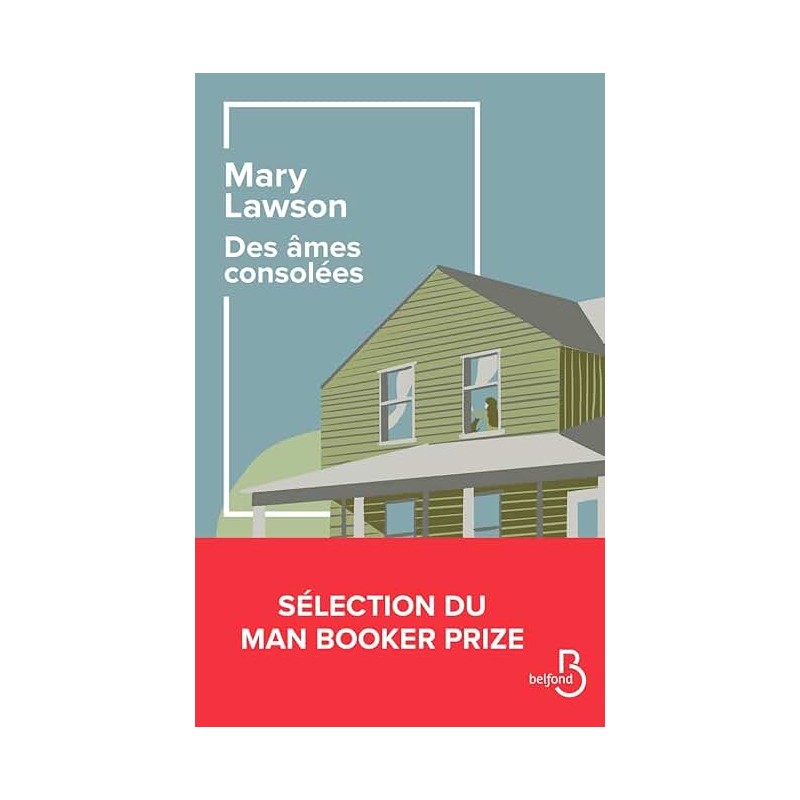 DES AMES CONSOLEES Auteur(s): LAWSON MARY