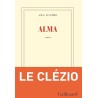 ALMA Auteur(s): LE CLEZIO J M G