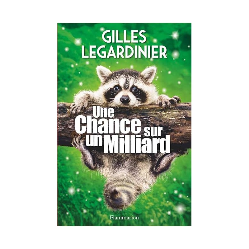 UNE CHANCE SUR UN MILLIARD Auteur(s): LEGARDINIER GILLES