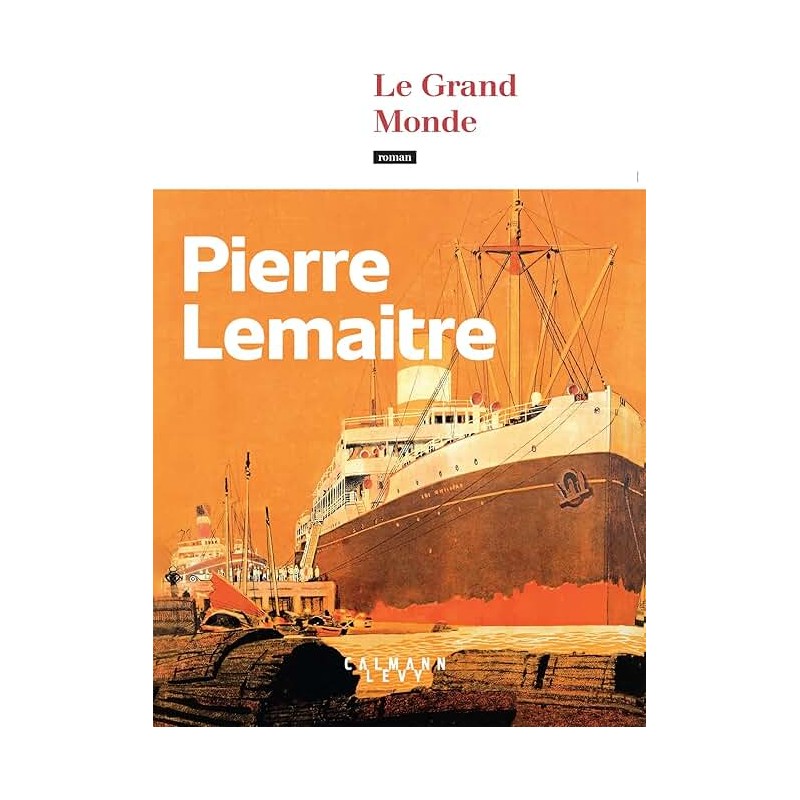 LE GRAND MONDE T 1 LES TRENTE GLORUEUSES Auteur(s): LEMAITRE PIERRE