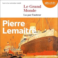 LE GRAND MONDE T 1 Auteur(s): LEMAITRE PIERRE