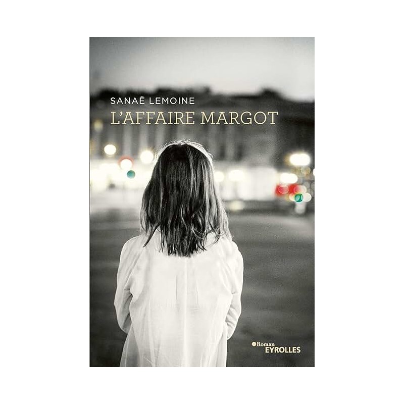L AFFAIRE MARGOT Auteur(s): LEMOINE SANAE