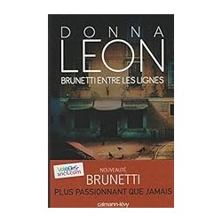 BRUNETTI ENTRE LES LIGNES Auteur(s): LEON DONNA