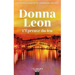 L'EPREUVE DU FEU (NouveautÃ©) Auteur(s): LEON DONNA