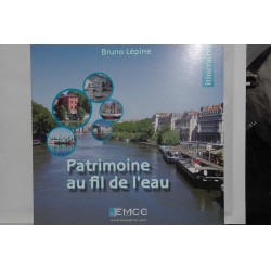 PATRIMOINE AU FIL DE L'EAU Auteur(s): LEPINE BRUNO