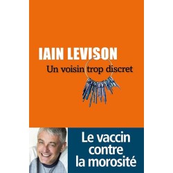 UN VOISIN TROP DISCRET Auteur(s): LEVISON IAIN