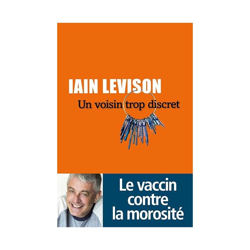 UN VOISIN TROP DISCRET Auteur(s): LEVISON IAIN