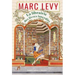 LA LIBRAIRIE DES LIVRES INTERDITS Auteur(s): LEVY MARC