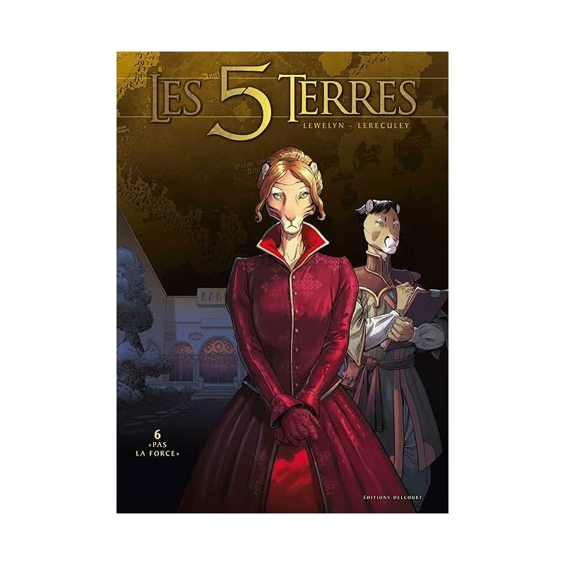 LES 5 TERRES T 6 PAS LA FORCE Auteur(s): LEWELYN